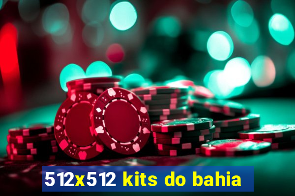 512x512 kits do bahia